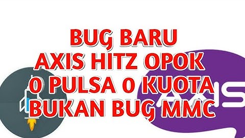 New Payload Axis Hitz Opok ( No MMC ) Bug Baru