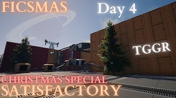 Expanding our FicsMas Factory! | Satisfactory Ficsmas Christmas Special Day 4