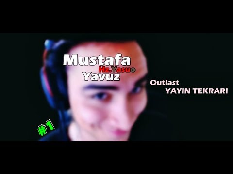 Hz.Yasuo Yayın Tekrarı | Outlast Komik & Korkutucu Anlar #1