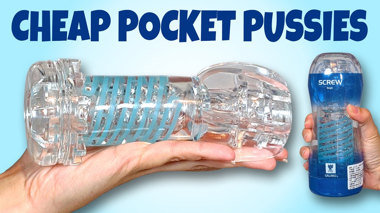 BEST Cheap Pocket Pussies and Male Strokers - YouTube