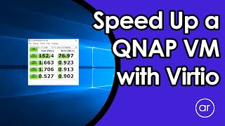 How to Improve Performance of a QNAP VM Using Virtio Drivers