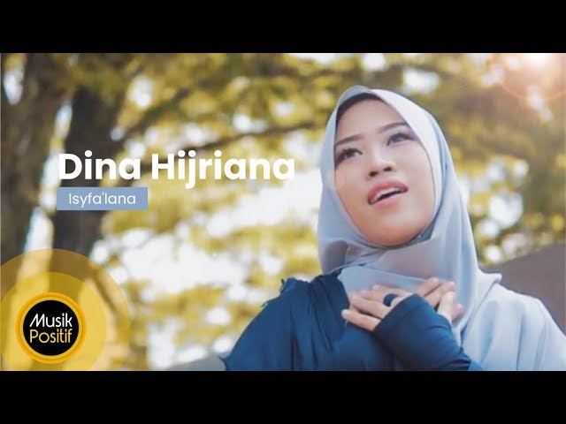 Dina Hijriana - Isyfa'lana (Cover Music Video) class=