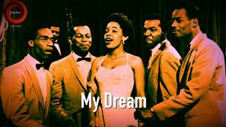 My Dream (1957) &quot;The Platters&quot; - Lyrics