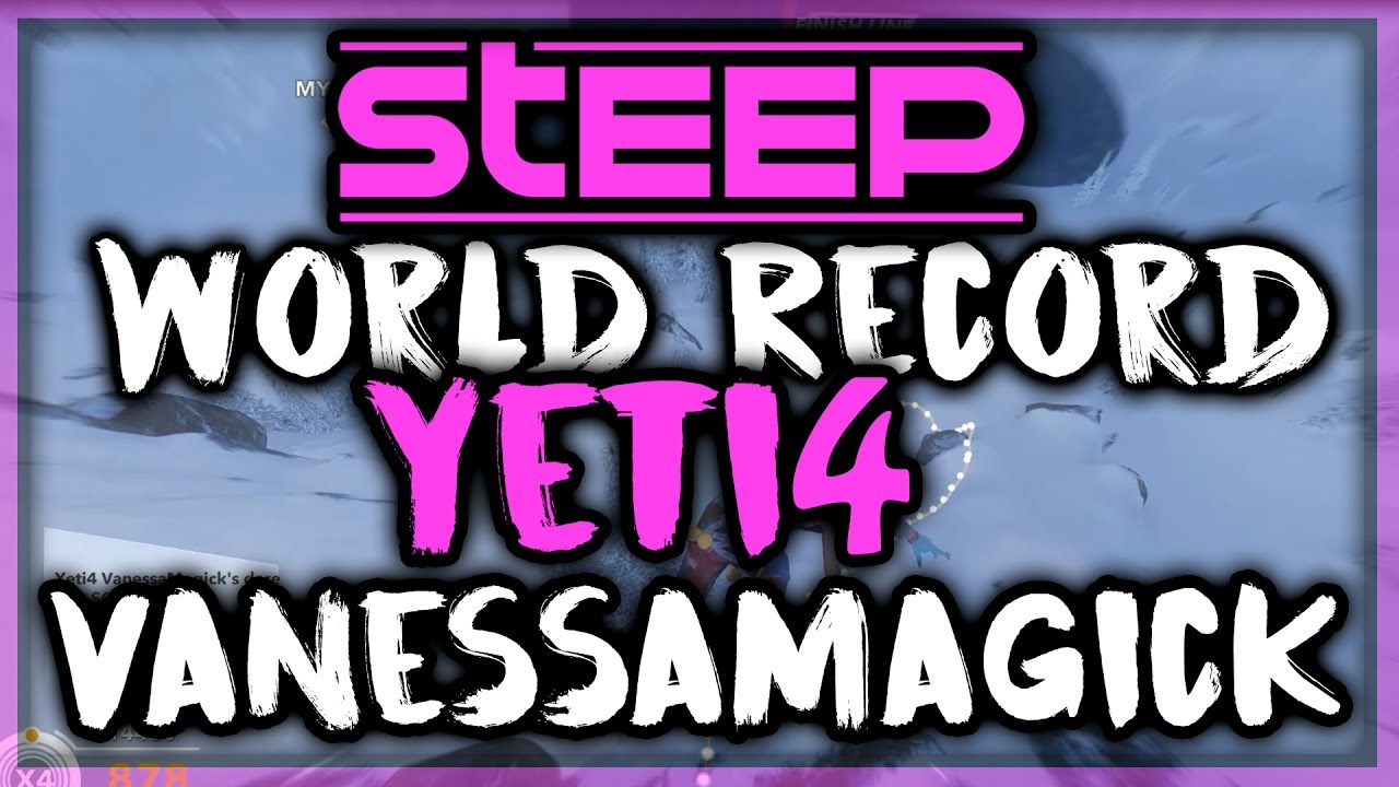 STEEP - Yeti4 VanessaMagick's Dare World Record Score 28,364 by SiNoMaTiC