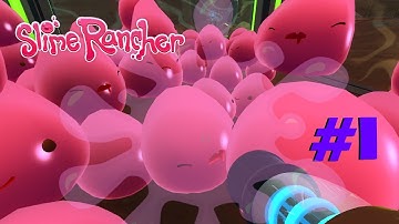 Pink Slimes EVERYWHERE!!! - Slime Rancher Gameplay #1