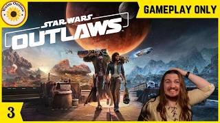 Star Wars Outlaws Full Game Pt. 3 | Gameplay Only {XBOX}