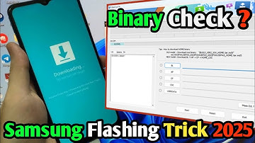How To Download Samsung Flash File || Samsung Binary Check Kaise Karen *2025*