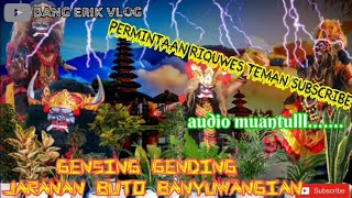 Riquwes teman suruh buat |GENDING JARANAN BUTO BANYUWANGI| Cocok Buat Cek Sound Full 1 jam.......