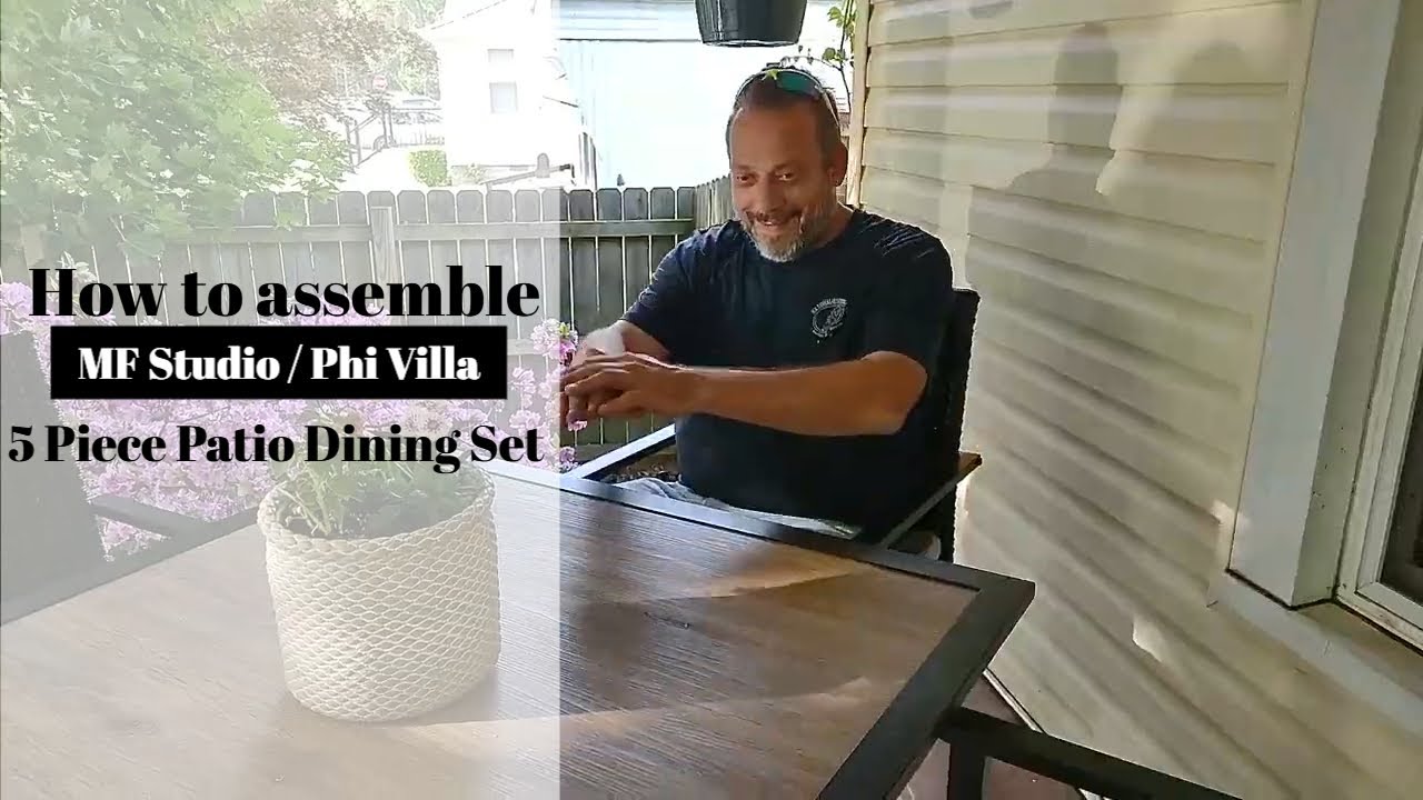 How to assemble MF Studio / Phi Villa 5 Piece Patio Dining Set