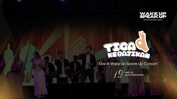 Kalyana Project - Tiga Kebajikan (Live from Wake Up Speak Up Concert)