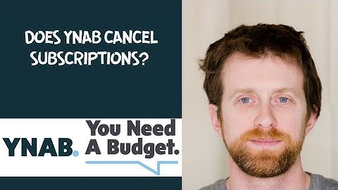 Does YNAB cancel subscriptions?
