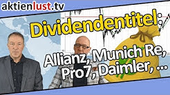 Dividenden sind die neuen Zinsen: Allianz, Axa, Daimler, freenet & Co. | Mick Knauff