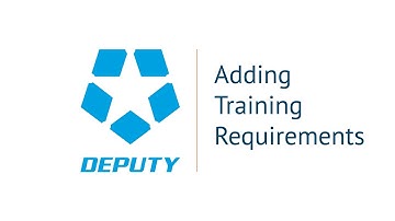 Adding Training Requirements [Deputy.com]