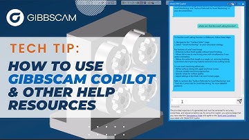 How to Use GibbsCAM Copilot & Other Help Resources | GibbsCAM Tech Tip