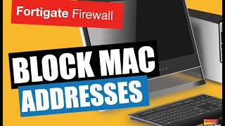 BLOCK MAC ADDRESS DEVICES