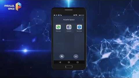 Parallel Space: how to run two WhatsApp accounts at the same time?