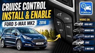 How to Add Cruise Control to Ford S-MAX MK2 | FORScan Retrofit