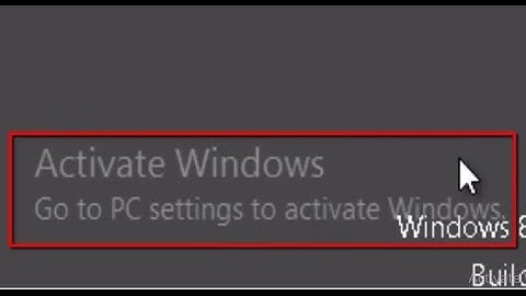 How to remove "Activate Windows Go to PC settings to activate Windows" Watermark in windows 8/8.1/10