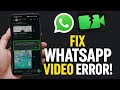 Fix WhatsApp Video Error | This Video isn’t Available Because Something is Wrong with the Video