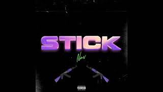 NAV  - Stick  (Official Audio)