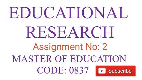 Code : 0837/ Solved /Assignment no 2/M.A Teacher education/AIOU/Autumn 2020/