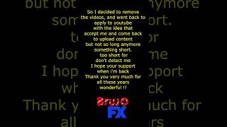 My farewell, delete videos from my channel to become a Youtube partner again - BRUJO FX