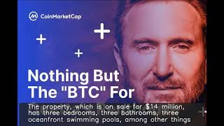 David Guetta to accept Bitcoin, Ethereum for selling his penthouse