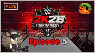 WWE 2K26 Tournament! Episode 5! (Donation Stream)