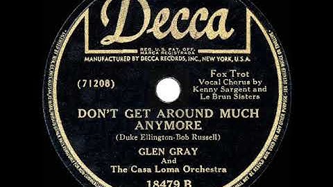 1943 HITS ARCHIVE: Don’t Get Around Much Anymore - Glen Gray (Kenny Sargent & group, vocal)