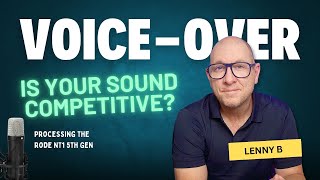 Is Your Recorded VoiceOver Sound Competitive?