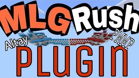 MLGRush Plugin | PocketMine-MP & Altay 1.7