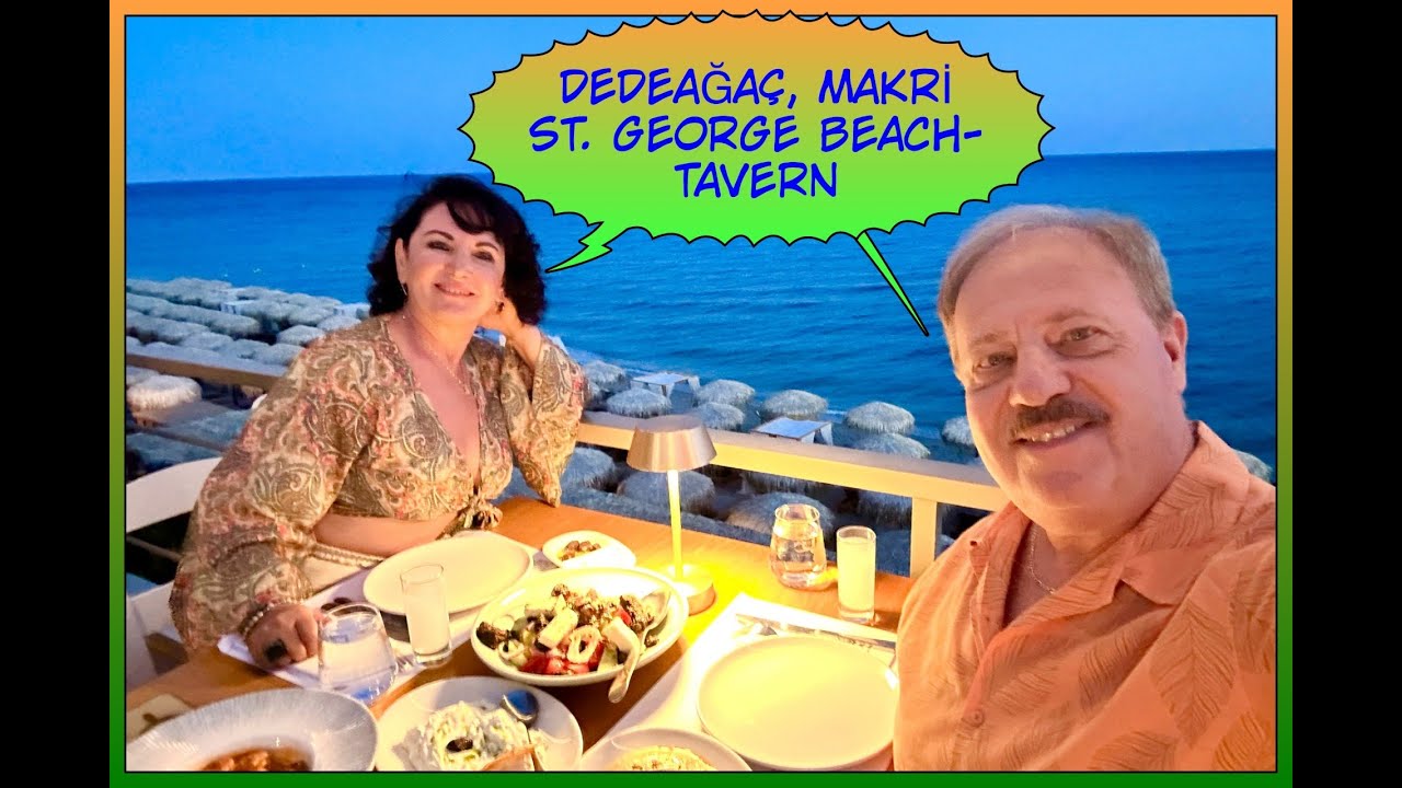 DEDEAĞAÇ, MAKRİ, SAINT GEORGE'S TAVERN VE BEACH HAP BİLGİLER
