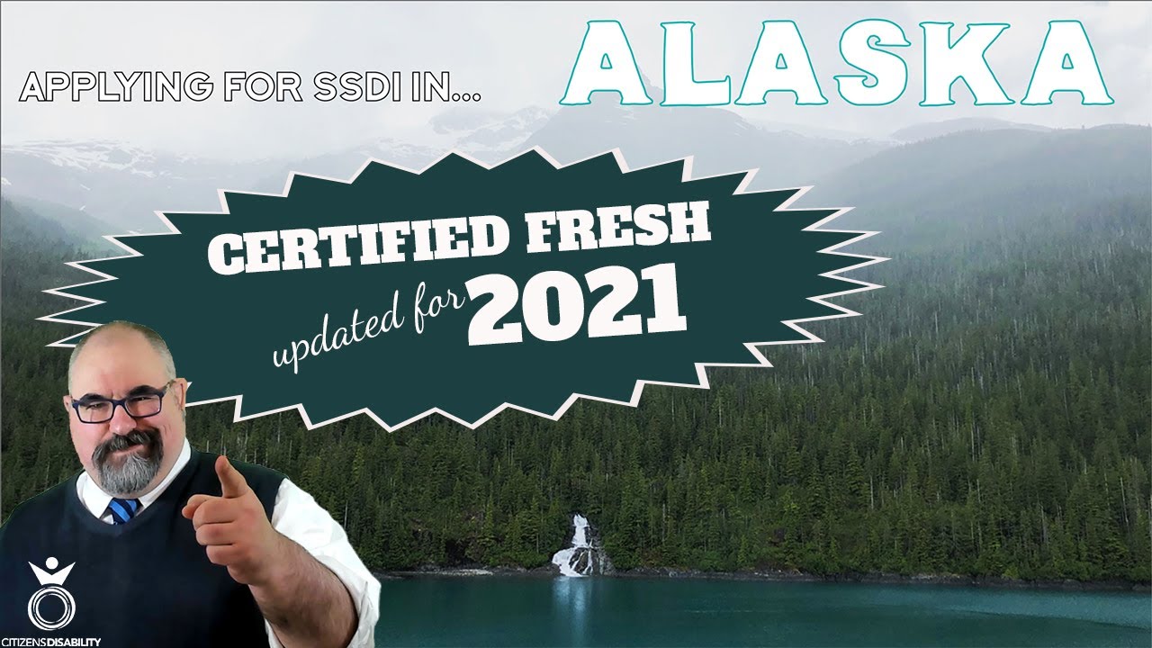 Alaska and Social Security Disability Benefits Citizens Disability