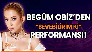 Begüm Obiz'den \