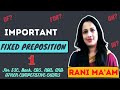 Fixed Prepositions | Exercise- 1 | English Grammar By Rani Mam For SSC CGL, Bank PO, UPSC in Hindi