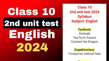 Class 10 2nd unit test English syllabus 2024 SEBA board