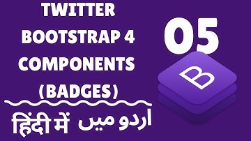 Part 05 Twitter Bootstrap 4 Crash Course Series in اردو / हिंदी: Bootstrap 4 Components | Badges