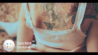 Tim McNary - Sara Rose