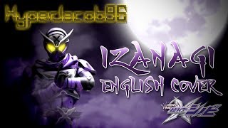 [ENGLISH COVER] IZANAGI - Rider Time: Kamen Rider Shinobi Opening Theme