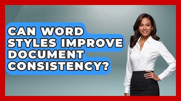 Can Word Styles Improve Document Consistency? - Docs and Sheets Pro