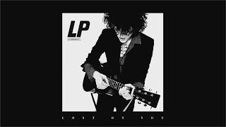 Video thumbnail of "LP - You Want It All (Artwork Video)"