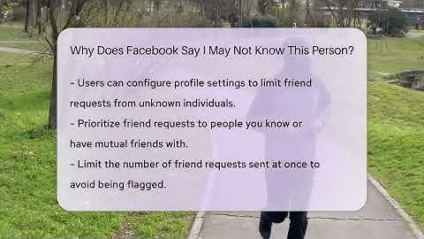 Why Does Facebook Say I May Not Know This Person? - Everyday-Networking