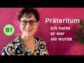 Präteritum - auch beim Sprechen | ich hatte/war/wurde | B1 | Deutsch lernen