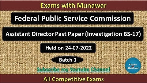 FIA Assistant Director Past Paper Complete Solved Paper Held on 24-07-2022| Exam with Munawar|