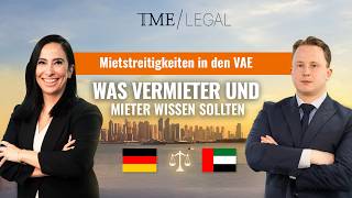 Mietstreitigkeiten in den VAE - Was Vermieter und Mieter in 2026 beachten sollten