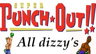 Super Punch Out All Dizzys