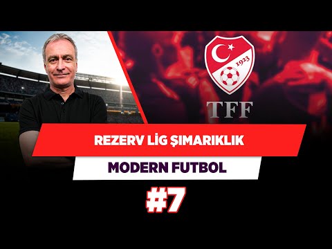 Bu şartlarda Rezerv Lig şımarıklıktır | Önder Özen | Modern Futbol #7