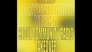 Yeyan Dj Set  Tokyovitamin  Yeyan Scr Takeover hosted By Unborn Sounds