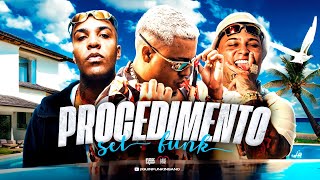 SET FUNK PROCEDIMENTO - MC Lipi, MC Ryan SP, MC Cebezinho, MC Paiva (Set Funk 2024)