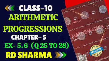 RD Sharma Class 10 Solutions Chapter 5 Arithmetic Progressions Exercise 5.6 | Q 25 to 28 |